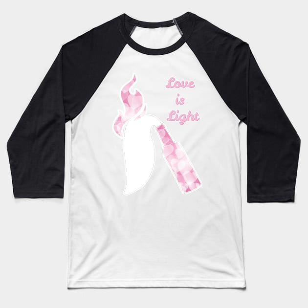 Love is Light Molotov Baseball T-Shirt by aaallsmiles